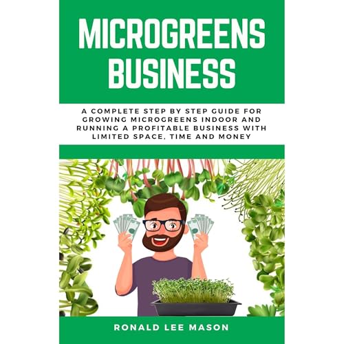 MICROGREENS BUSINESS by Ronald Mason
