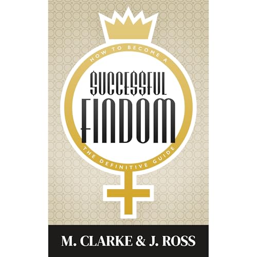 How to Become a Successful Findom by M. Clarke
