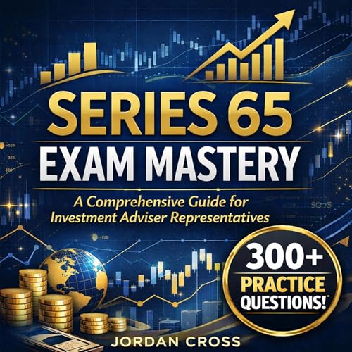 Series 65 Exam Mastery