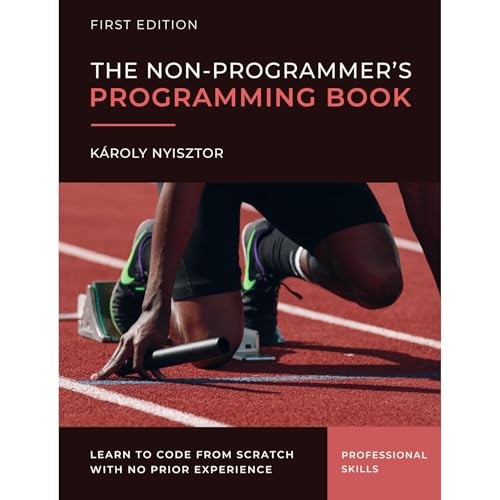 The Non-Programmer's Programming Book by Karoly Nyisztor