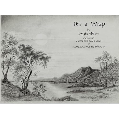 Its a Wrap by Dwight Abbott