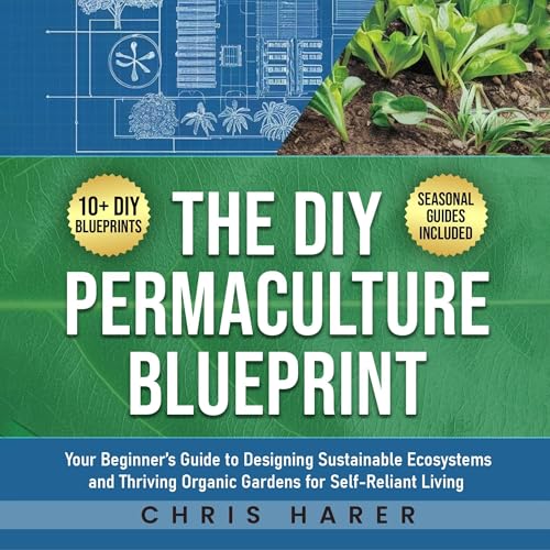 The DIY Permaculture Blueprint