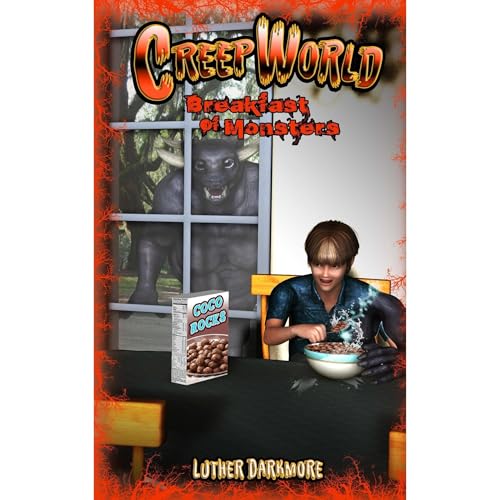 Breakfast of Monsters (Creep World #2) by Luther Darkmore
