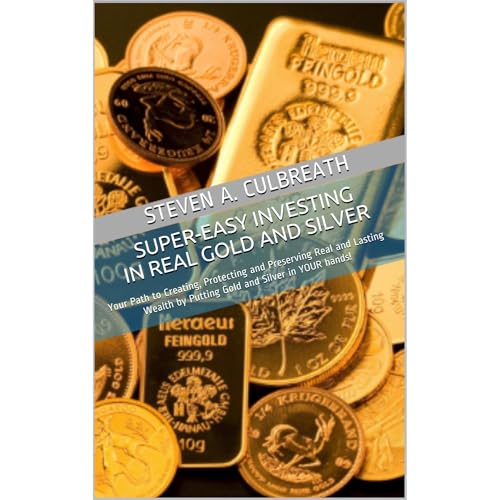 SUPER-EASY INVESTING IN REAL GOLD AND SILVER