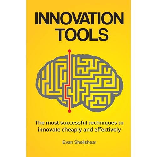 Innovation Tools by Evan Shellshear