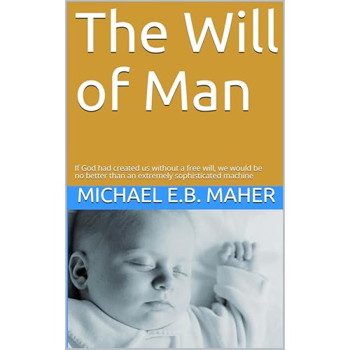 The Will of Man