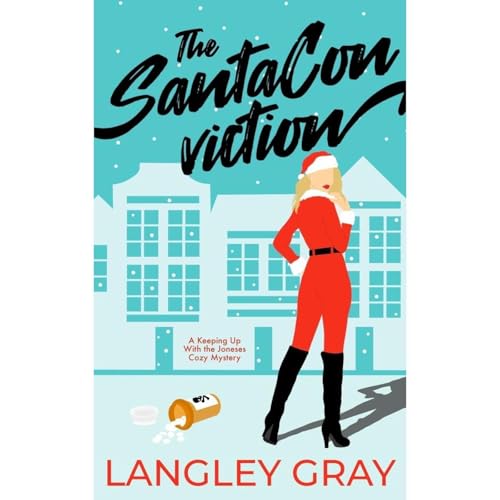 The SantaConviction - A Humorous Christmas Cozy Mystery
