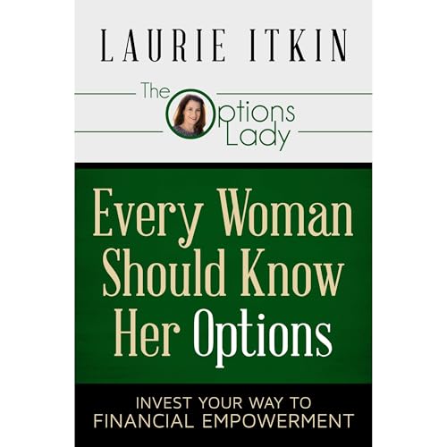 Every Woman Should Know Her Options by Laurie Itkin