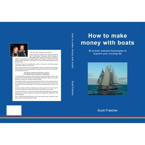How to Make Money From a Boat by Scott Fratcher