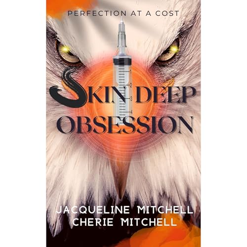 Skin Deep Obsession