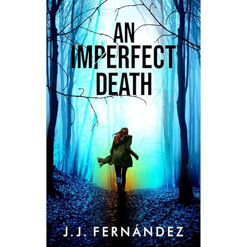 An Imperfect Death: Domestic | Thriller | Mystery | Suspense by J. J. Fernández