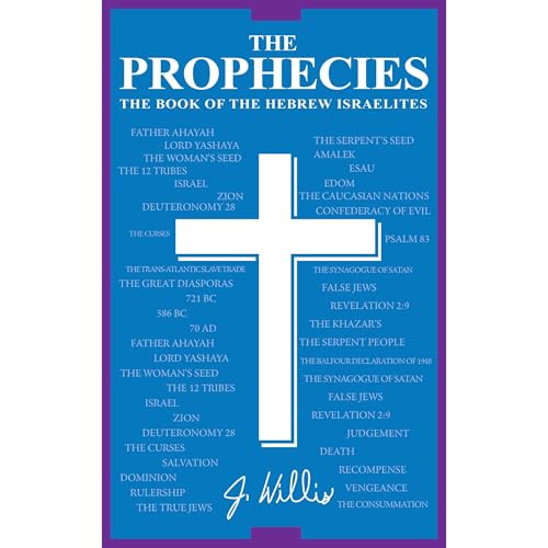THE PROPHECIES by J.R. WILLIS