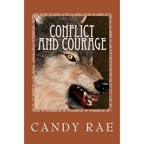 Conflict and Courage