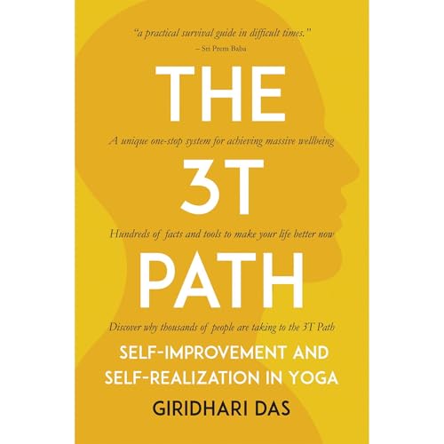 The 3T Path by Giridhari Das