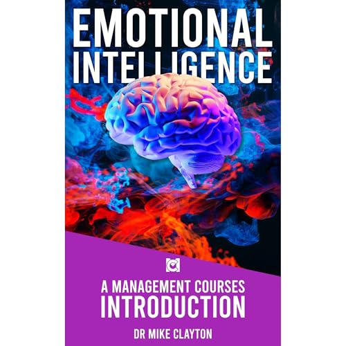 Emotional Intelligence by Mike Clayton