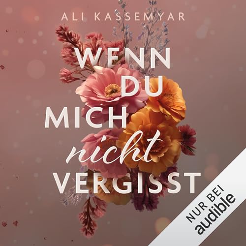 Wenn du mich nicht vergisst