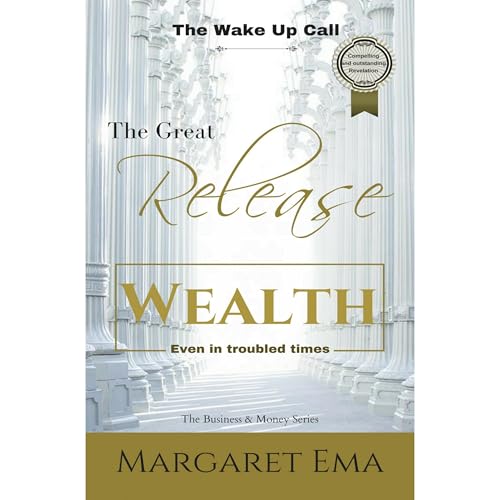 Great Release of Wealth