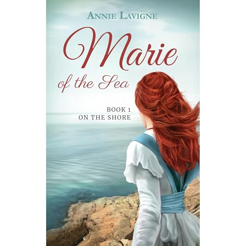 Marie of the Sea (Book 1, On the Shore)