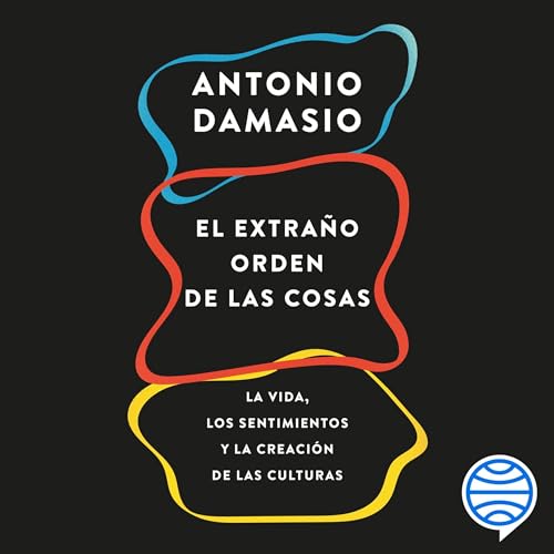 El extraño orden de las cosas