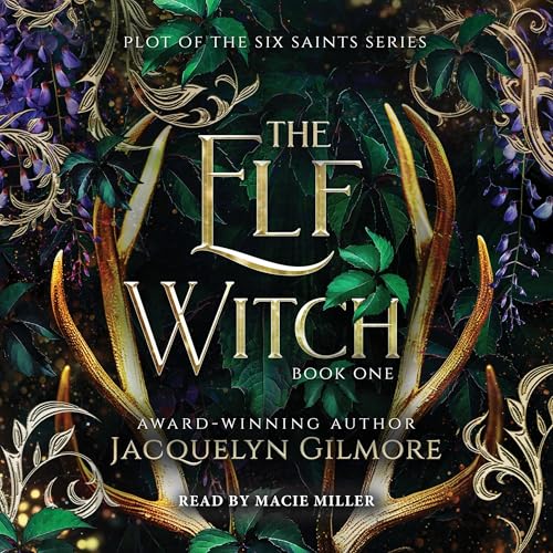 The Elf Witch by Jacquelyn Gilmore