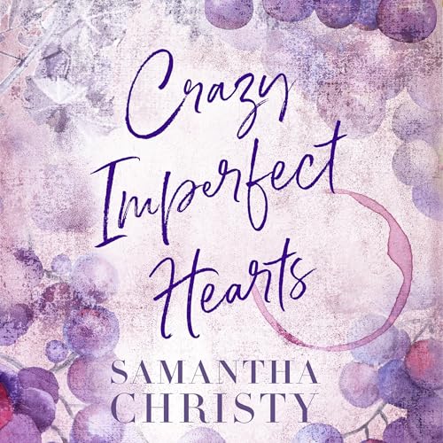 Crazy Imperfect Hearts
