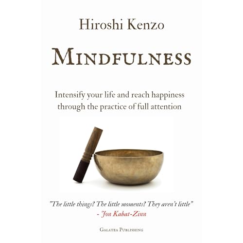Mindfulness by Hiroshi Kenzo