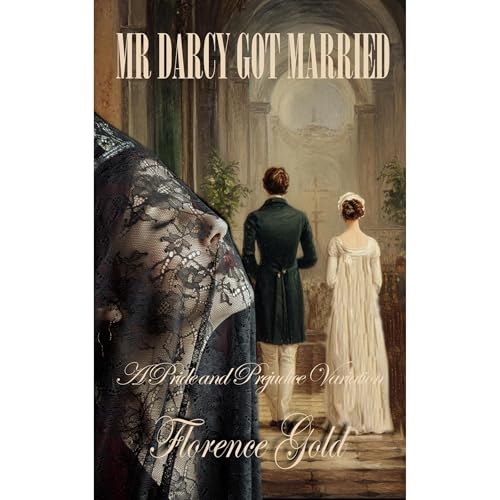 Mr Darcy Got Married