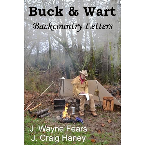 Buck & Wart - Backcountry Letters