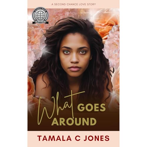 What Goes Around by Tamala C. Jones