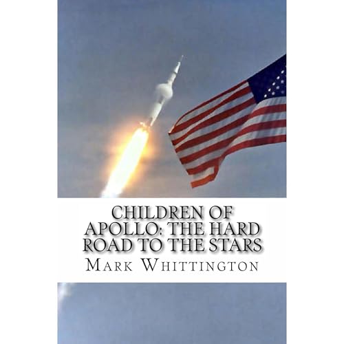 Children of Apollo: The Hard Road to the Stars
