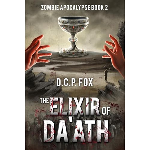The Elixir of Da'ath by D.C.P. Fox