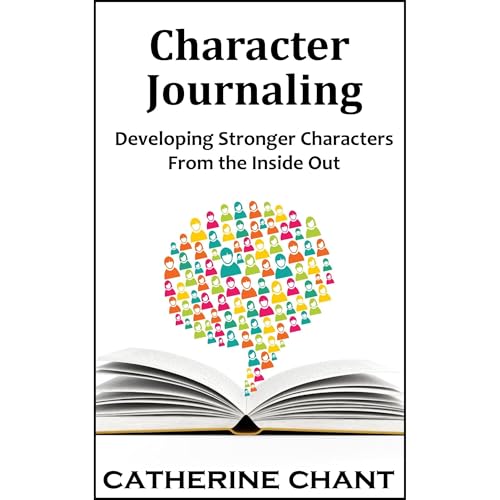 Character Journaling by Catherine Chant