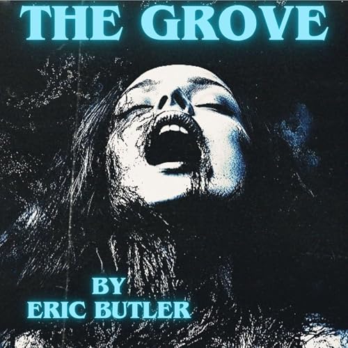 The Grove by Eric Butler