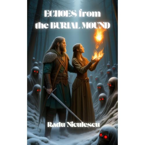 Echoes From the Burial Mound