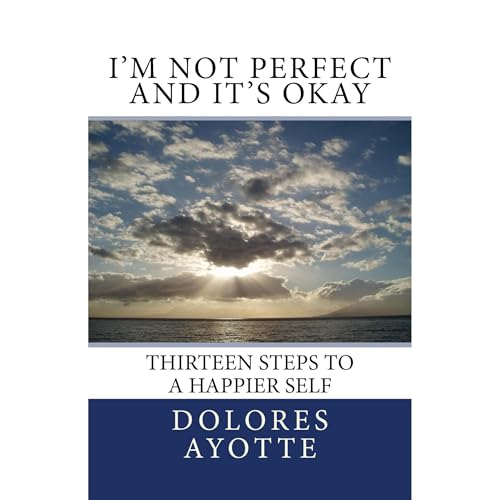 I'm Not Perfect and It's Okay