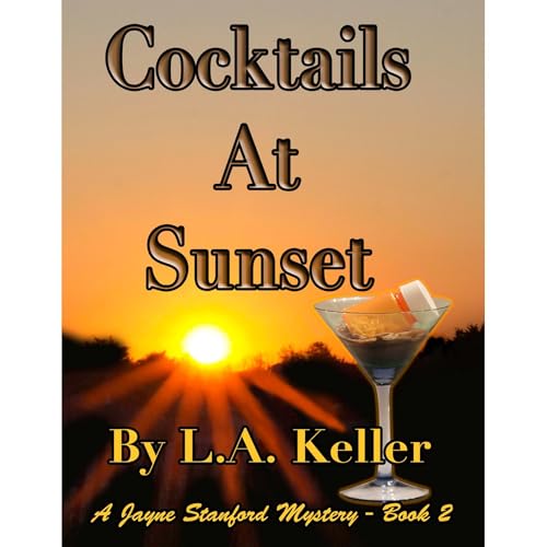 Cocktails At Sunset by L. A. Keller