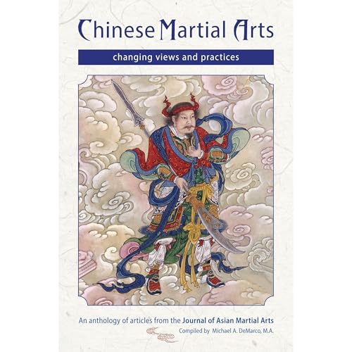 Chinese Martial Arts: Changing Views and Practices