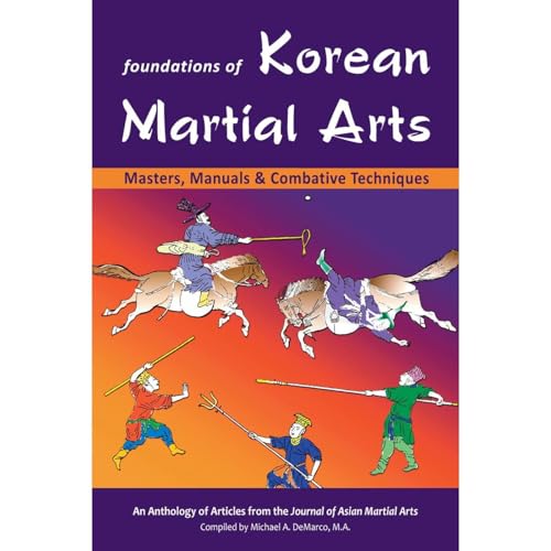 Foundations of Korean Martial Arts by Stanley Henning
