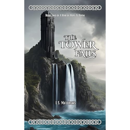 The Tower Falls by E.S. Matthew