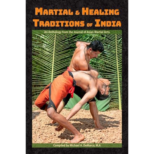 Martial and Healing Traditions of India