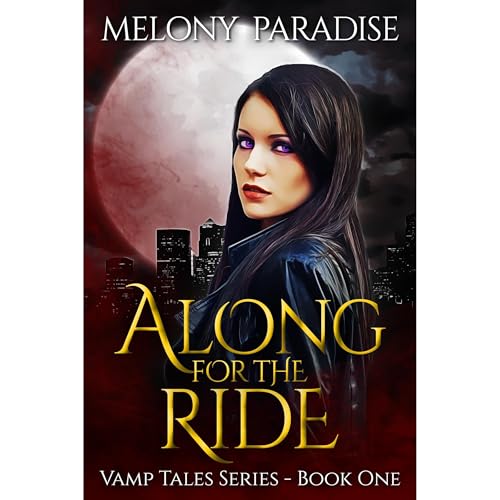 Along For The Ride by Melony Paradise