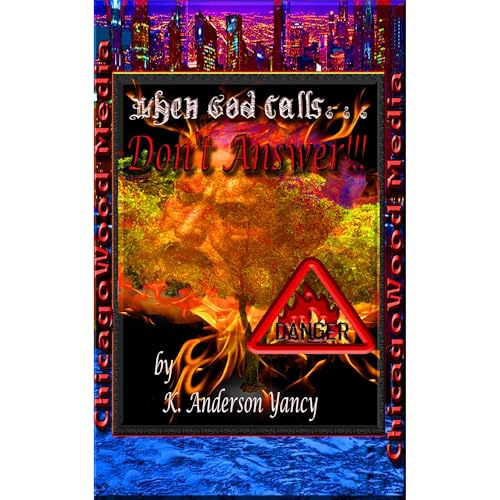 When God Calls . . . Don’t Answer!!!
