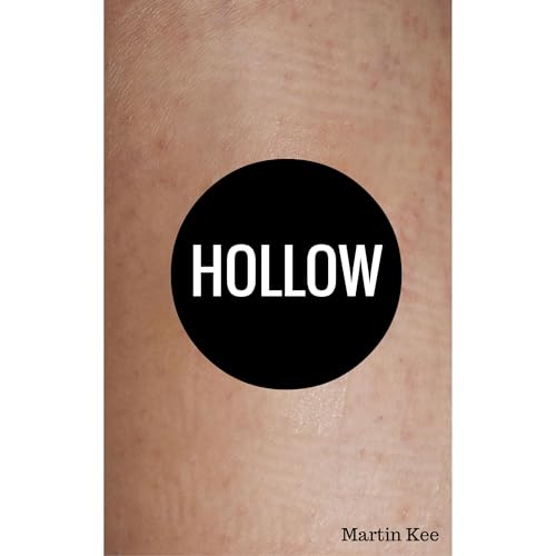 Hollow by Martin Kee