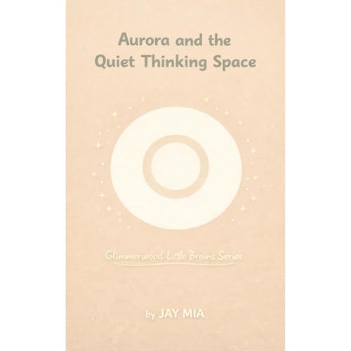 Aurora and the Quiet Thinking Space by JAY MIA