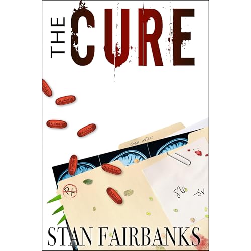 The Cure by Stan Fairbanks