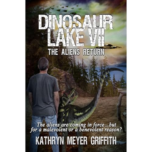 Dinosaur Lake VII: The Aliens Return