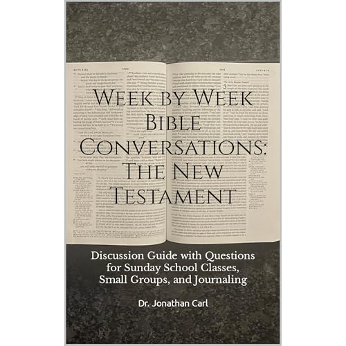 Week by Week Bible Conversations: The New Testament