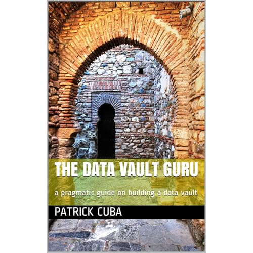 The Data Vault Guru by Patrick Cuba