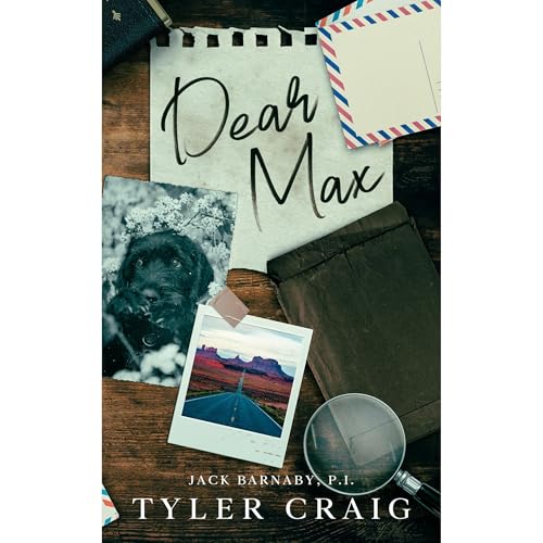 Dear Max by Tyler Craig