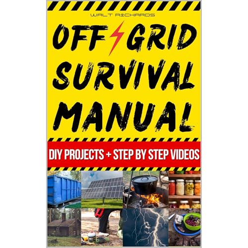Off Grid Survival Manual